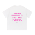I SUPPORT MAN'S TEE